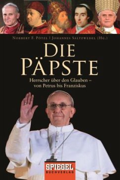 Die Päpste - Pötzl, Norbert F.; Saltzwedel, Johannes