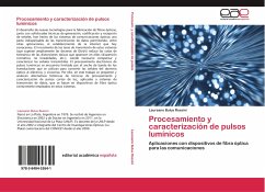 Procesamiento y caracterización de pulsos lumínicos - Bulus Rossini, Laureano
