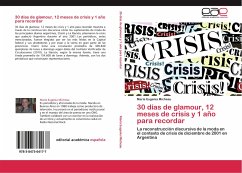 30 días de glamour, 12 meses de crisis y 1 año para recordar - Micheau, María Eugenia