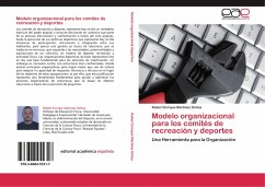 Modelo organizacional para los comités de recreación y deportes - Martinez Ochoa, Robert Enrique