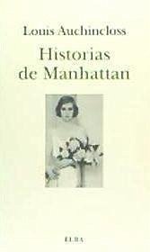 Historias de Manhattan - Auchincloss, Louis; Peyro Jiménez, Ignacio