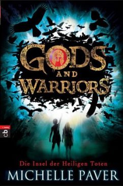 Die Insel der Heiligen Toten / Gods and Warriors Bd.1 - Paver, Michelle