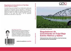 Reguladores de Crecimiento en Frijol Bajo Estrés Hídrico y Salino - Torres-García, Jesús Rubén