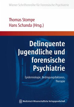 Delinquente Jugendliche und forensische Psychiatrie (eBook, PDF)