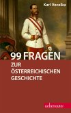 99 Fragen zur österreichischen Geschichte (eBook, ePUB)