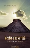 Mexiko und zurück (eBook, ePUB)