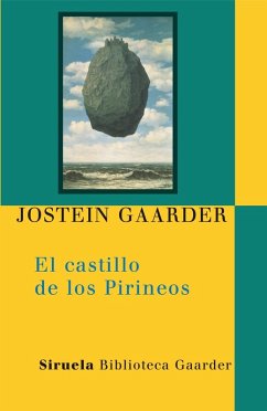 El castillo de los Pirineos (eBook, ePUB) - Gaarder, Jostein
