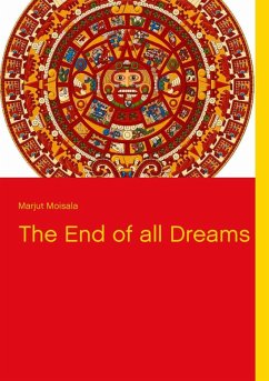 The End of all Dreams (eBook, ePUB)
