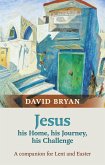 Jesus - His Home, His Journey, His Challenge (eBook, ePUB)