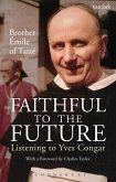 Faithful to the Future (eBook, PDF)