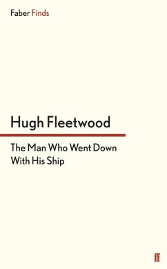 Cover The Man Who Went Down With His Ship (eBook, ePUB)