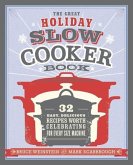 The Great Holiday Slow Cooker Book (eBook, ePUB)