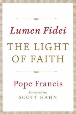 Lumen Fidei: The Light of Faith (eBook, ePUB) - Pope Francis