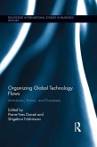 Organizing Global Technology Flows (eBook, ePUB)