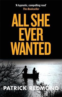 All She Ever Wanted (eBook, ePUB) - Redmond, Patrick