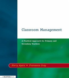Classroom Management (eBook, ePUB) - Ayers, Harry; Gray, Francesca