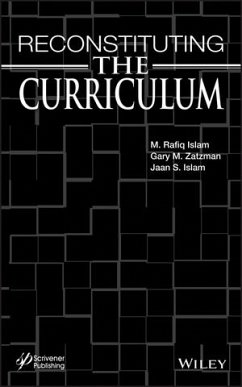 Reconstituting the Curriculum (eBook, ePUB) - Islam, M. R.; Zatzman, Gary M.; Islam, Jaan S.