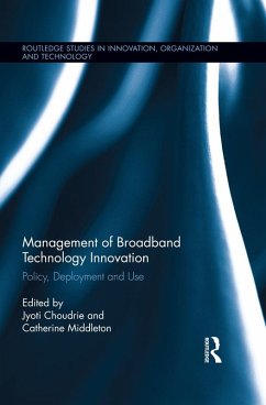 Management of Broadband Technology and Innovation (eBook, ePUB) - Choudrie, Jyoti; Middleton, Catherine