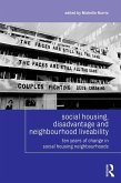 Social Housing, Disadvantage, and Neighbourhood Liveability (eBook, ePUB)