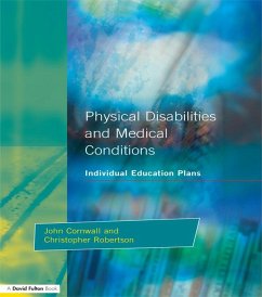 Individual Education Plans Physical Disabilities and Medical Conditions (eBook, ePUB) - Cornwall, John; Robertson, Christopher