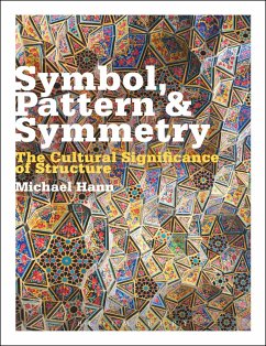 Symbol, Pattern and Symmetry (eBook, ePUB) - Hann, Michael