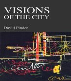 Visions of the City (eBook, ePUB)