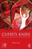 Cupid's Knife: Women's Anger and Agency in Violent Relationships (eBook, ePUB)