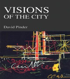 Visions of the City (eBook, PDF) - Pinder, David