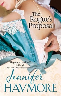The Rogue's Proposal (eBook, ePUB) - Haymore, Jennifer