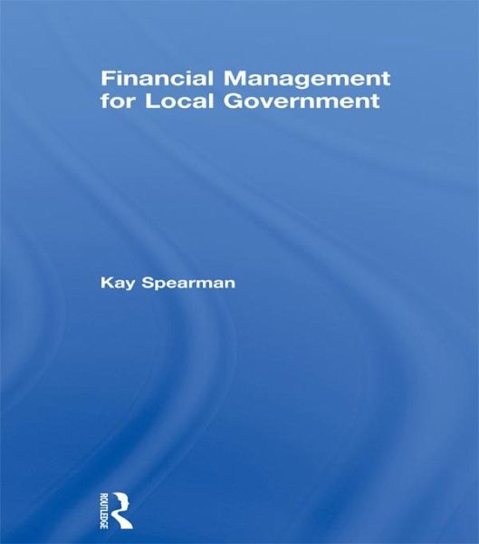 Financial Management for Local Government (eBook, ePUB) Financial Management for Local Government (eBook, ePUB)