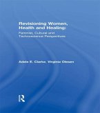 Revisioning Women, Health and Healing (eBook, PDF)