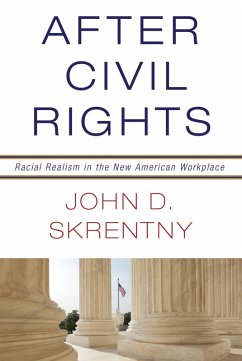 After Civil Rights (eBook, ePUB) - Skrentny, John D.