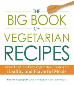 The Big Book of Vegetarian Recipes (eBook, ePUB) - Rappaport, Rachel