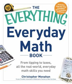 The Everything Everyday Math Book (eBook, ePUB) - Monahan, Christopher