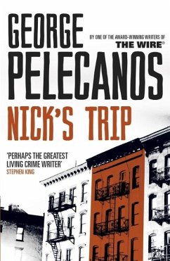 Nick's Trip (eBook, ePUB) - Pelecanos, George