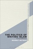 The Politics of Writing Islam (eBook, PDF)