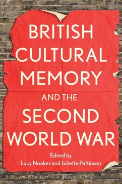 British Cultural Memory and the Second World War (eBook, ePUB)