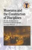 Museums and the Construction of Disciplines (eBook, PDF)