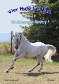 Vier Hufe für Dich - Ein Zuhause für Mercury (Pferd & Freundschaft) (eBook, ePUB)
