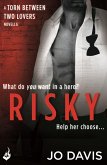 Risky: Torn Between Two Lovers (eBook, ePUB)