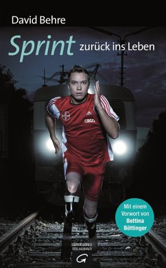 Sprint zurück ins Leben (eBook, ePUB) - Behre, David