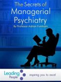Secrets of Managerial Psychiatry (eBook, ePUB) Secrets of Managerial Psychiatry (eBook, ePUB)