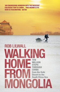 Walking Home From Mongolia (eBook, ePUB) - Lilwall, Rob