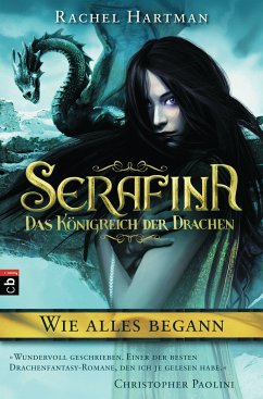 Das Königreich der Drachen - Wie alles begann ... / Serafina Bd.1 (eBook, ePUB) - Hartman, Rachel