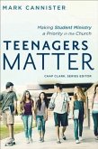 Teenagers Matter (Youth, Family, and Culture) (eBook, ePUB)