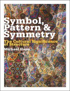 Symbol, Pattern and Symmetry (eBook, PDF) - Hann, Michael