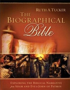 Biographical Bible (eBook, ePUB) - Tucker, Ruth A.