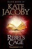 Rebel's Cage: The Books of Elita #4 (eBook, ePUB)