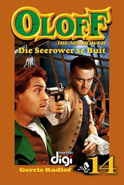 Oloff die Seerower 14: Die Seerower se Buit (eBook, ePUB) Oloff die Seerower 14: Die Seerower se Buit (eBook, ePUB)