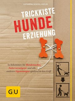 Trickkiste Hundeerziehung (eBook, ePUB) - Schlegl-Kofler, Katharina